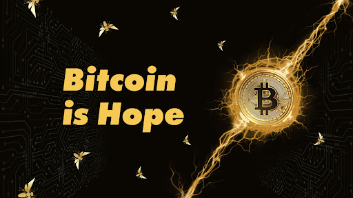 Bitcoin is Hope
